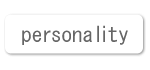 personality